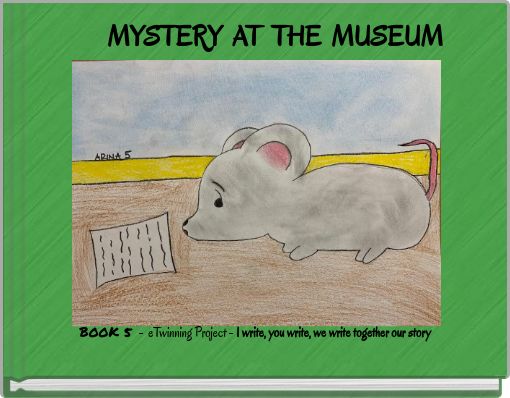 MYSTERY AT THE MUSEUM