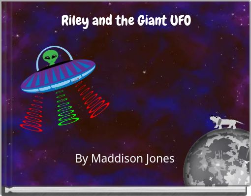 Front cover of 'Riley and the Giant UFO' 