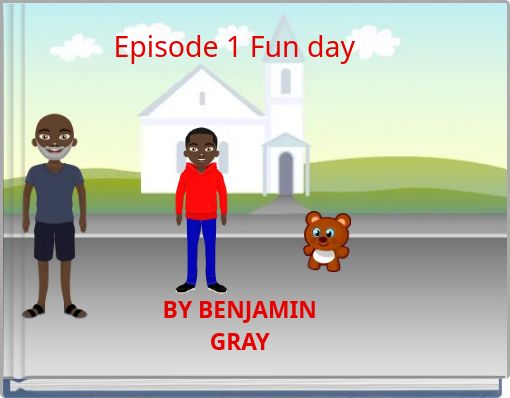 Episode 1 Fun day