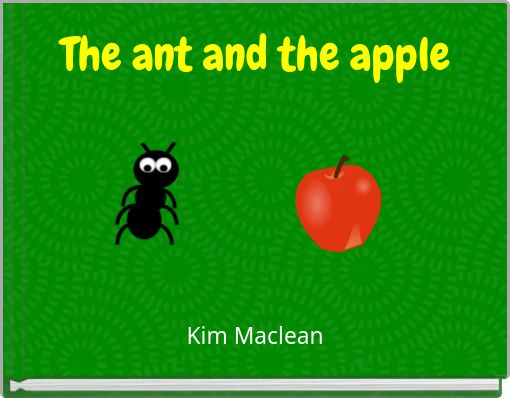The ant and the apple