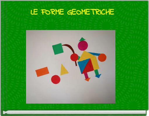 LE FORME GEOMETRICHE
