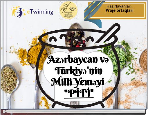 Azərbaycan və T&uuml;rkiyə'nin Milli Yeməyi "PİTİ"