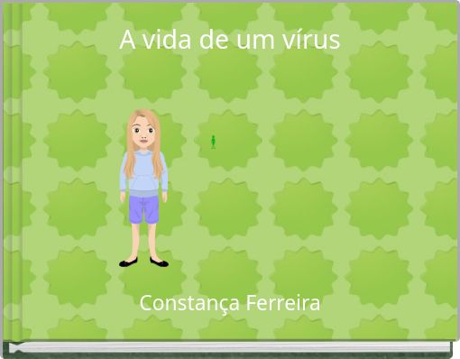 Front cover of 'A vida de um vírus' 