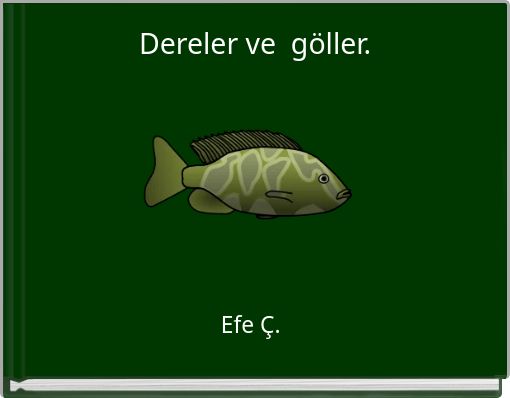 Book Cover for: Dereler ve göller.