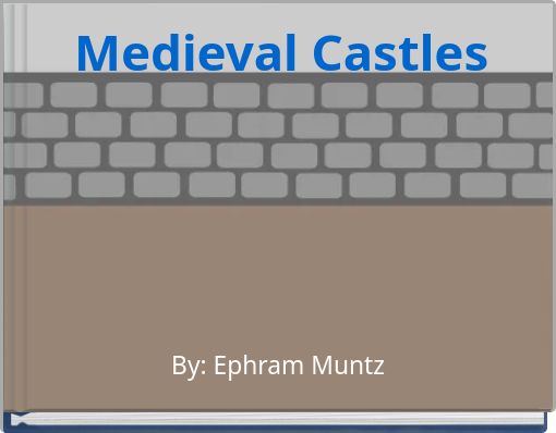 Medieval Castles