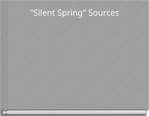 "Silent Spring" Sources