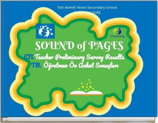 SOUND of PAGESEN Teacher Preliminary Survey Results TR &Ouml;ğretmen &Ouml;n Anket Sonu&ccedil;ları