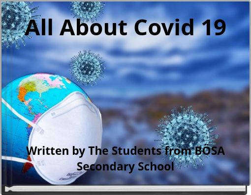All About Covid 19