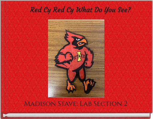 Red Cy Red Cy What Do You See?