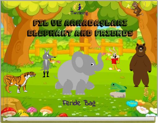 Fil ve Arkadaşları Elephant and Friends