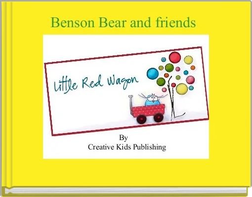 Benson Bear and friends 