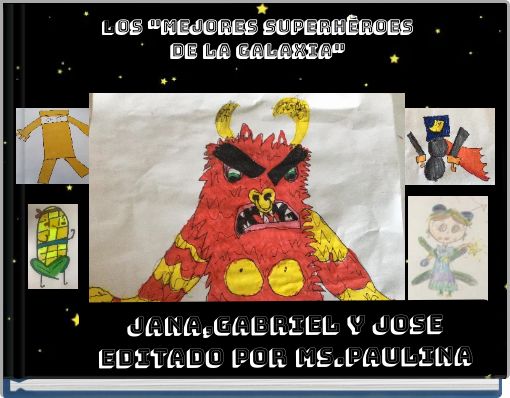 los "Mejores superhèroes de la Galaxia"
