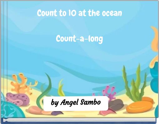 Count to 10 at the ocean Count-a-long