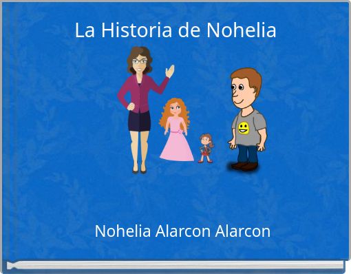Front cover of 'La Historia de Nohelia' 