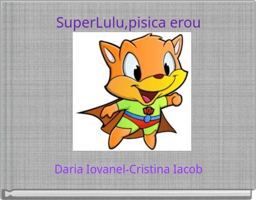 SuperLulu,pisica erou