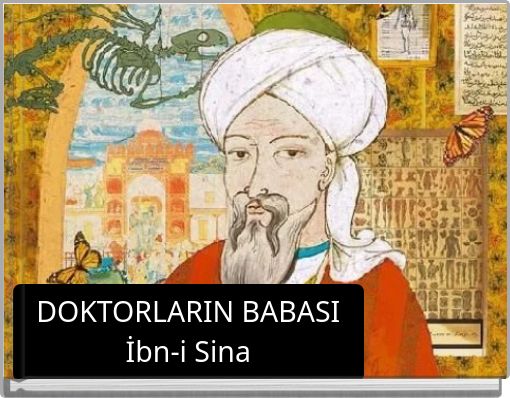 DOKTORLARIN BABASI İbn-i Sina