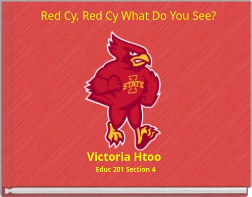 Red Cy, Red Cy What Do You See?
