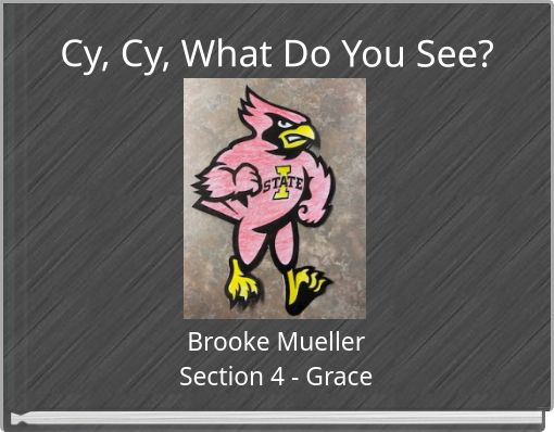 Cy, Cy, What Do You See?