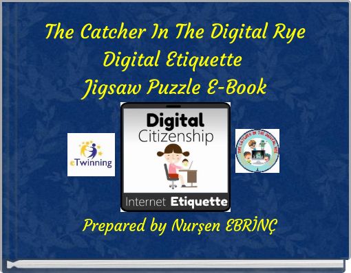 Front cover of 'The Catcher In The Digital Rye Digital Etiquette Jigsaw Puzzle E-Book' 