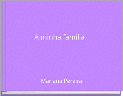 A minha família