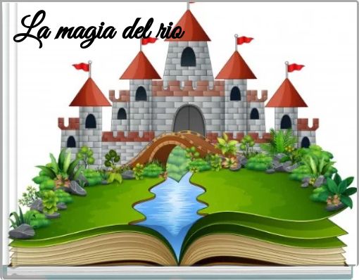 La magia del rio