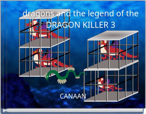 dragons and the legend of the DRAGON KILLER 3