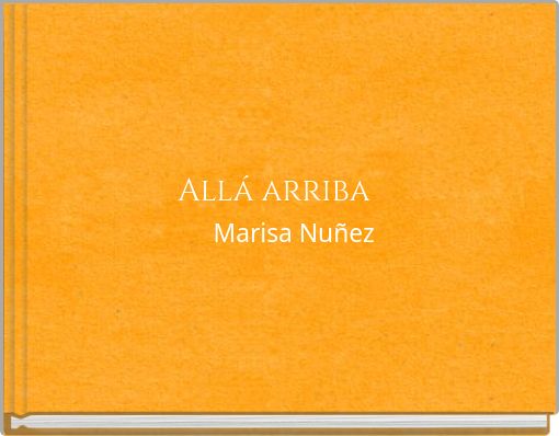 Allá arriba