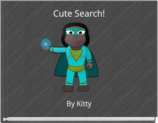 Cute Search!