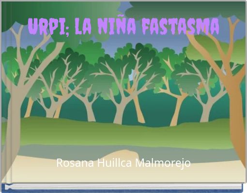 Urpi; la niña fastasma