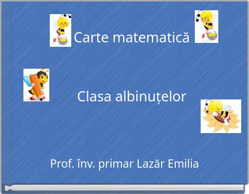 Carte matematicăClasa albinuțelor
