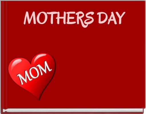 MOTHERS DAY