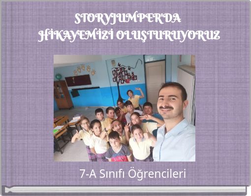 STORYJUMPER'DA HİKAYEMİZİ OLUŞTURUYORUZ