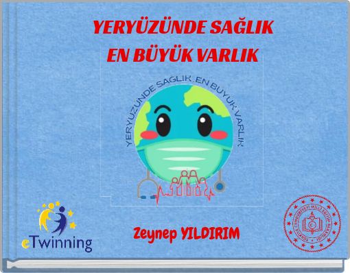 YERYÜZÜNDE SAĞLIK EN BÜYÜK VARLIK