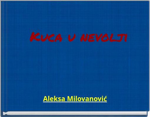 Front cover of 'Kuca u nevolji' 