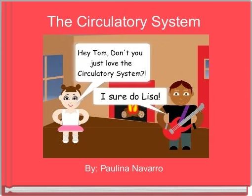 The Circulatory System 