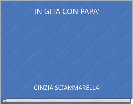 IN GITA CON PAPA'