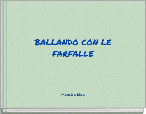 BALLANDO CON LE FARFALLE