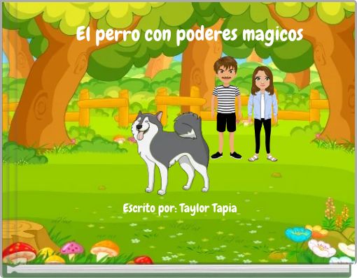 El perro con poderes magicos