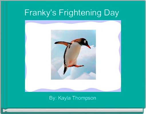 Book Cover for: Franky's Frightening Day