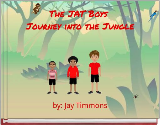 The JAT Boys Journey into the Jungle
