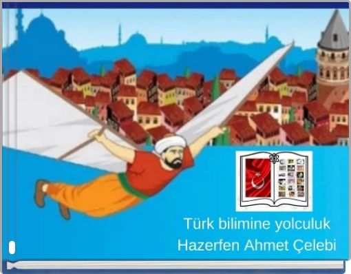HZERFEN AHMET CELEBİ İLK U&Ccedil;AN İNSAN