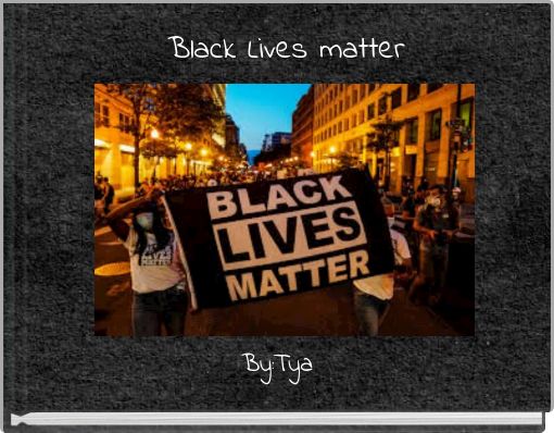 Black Lives matter