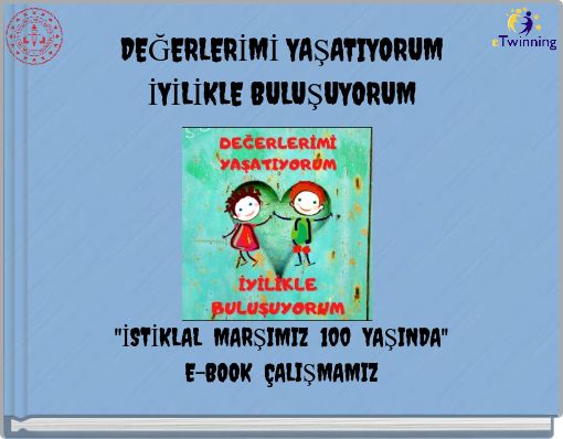 DEĞERLERİMİ YAŞATIYORUM İYİLİKLE BULUŞUYORUM