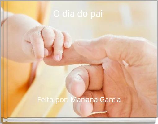 Front cover of 'O dia do pai' 