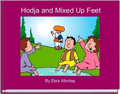 Front cover of ' Hodja and Mixed Up Feet' 