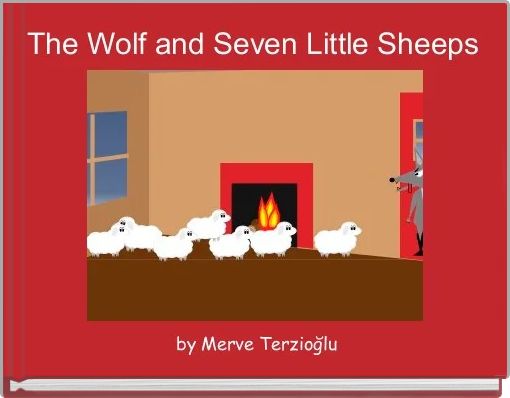 Front cover of 'The Wolf and Seven Little Sheeps' 