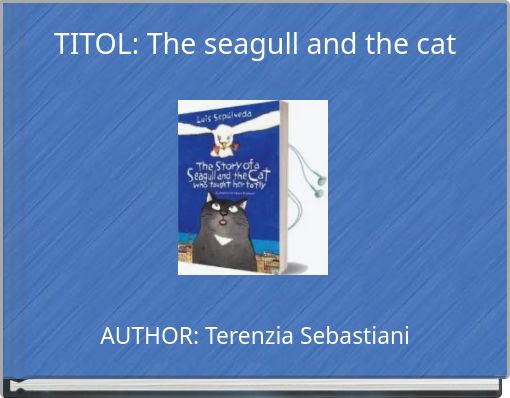 Front cover of 'TITOL: The seagull and the cat' 