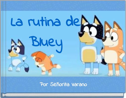 Front cover of 'La rutina de Bluey' 