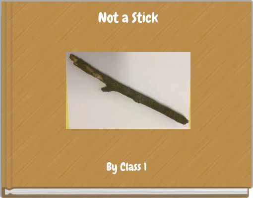 Not a Stick