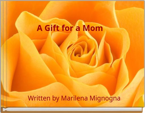 A Gift for a Mom